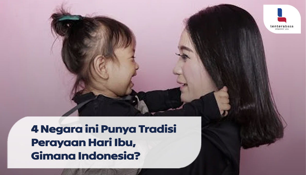 4 Negara ini Punya Tradisi Perayaan Hari Ibu Tersendiri, Gimana Indonesia?