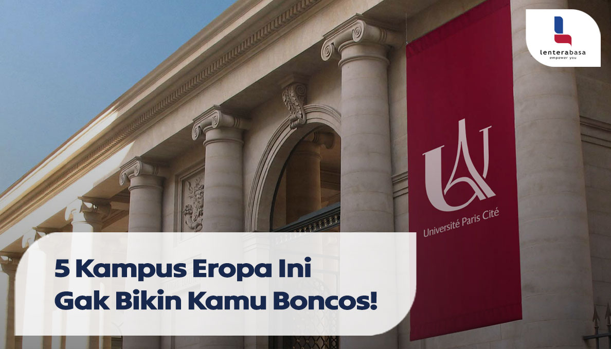 5 Kampus Eropa Ini Gak Bikin Kamu Boncos!