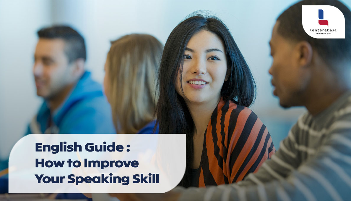 English Guide : How to Improve Your “Speaking Skill”