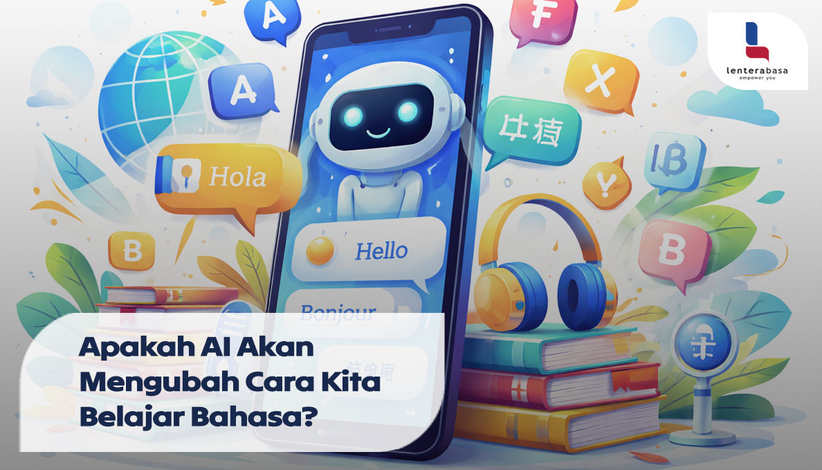 Apakah AI Bakal Mengubah Cara Kita Belajar Bahasa?