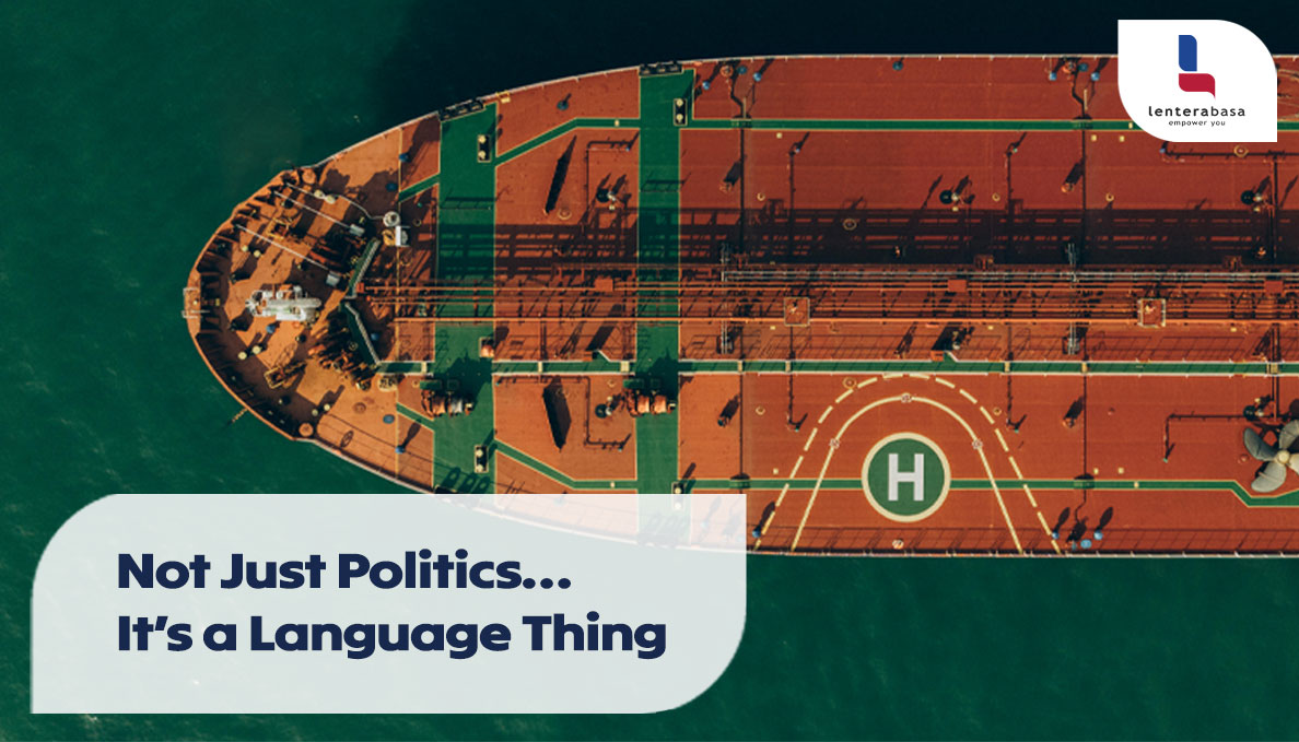 Not Just Politics… It’s a Language Thing: Why Words Rule the World